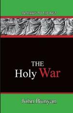 The Holy War: Pathways To The Past