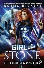 Girl of Stone: A Science Fiction Dystopian Novel