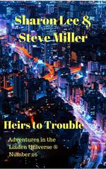 Heirs to Trouble