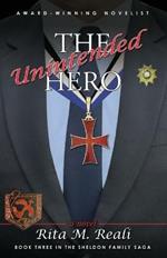 The Unintended Hero