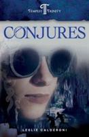 Conjures: Book Two of the Tempest Trinity Trilogy