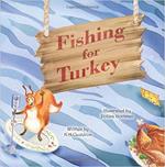 Fishing for Turkey