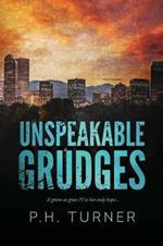 Unspeakable Grudges: A Claire Callahan Mystery