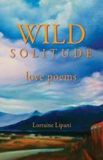 Wild Solitude: Love Poems