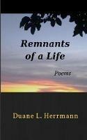 Remnants of a Life: Poems