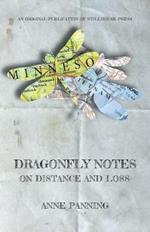 Dragonfly Notes: On Distance and Loss
