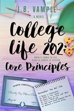 College Life 202: Core Principles