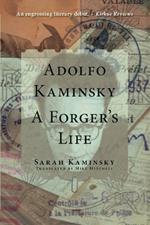 Adolfo Kaminsky: A Forger's Life: A Forger's Life