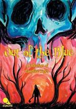 Out of the Blue: A Collection of Campfire Tales