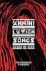 Annihilation Songs: Three Shakespeare Reintegrations