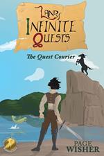 Land of Infinite Quests: The Quest Courier