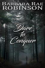 Dare to Conquer