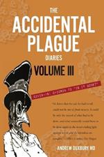 The Accidental Plague Diaries, Volume III: Omicron to 