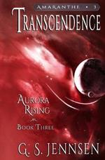 Transcendence: Aurora Rising Book Three