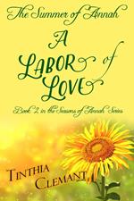 The Summer of Annah: A Labor of Love