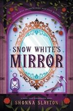 Snow White's Mirror