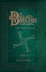 The Ballad of Brighid of Atlanta: Kid-Friendly Version