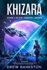Khizara: Book 1 in the Tokorel Series
