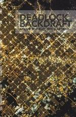 Deadlock Backdraft: Above the Electric Gardens