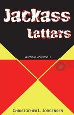 Jackass Letters: Archive Volume 1