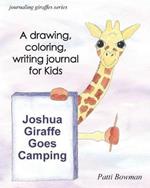 Joshua Giraffe Goes Camping