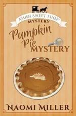 Pumpkin Pie Mystery