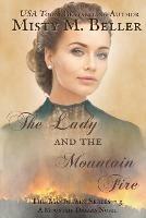 The Lady and the Mountain Fire