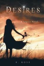 Desires: A Legacy Novel