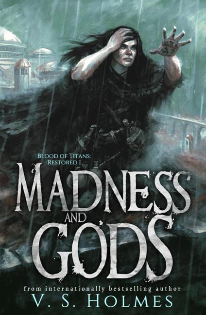 Madness and Gods