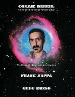 Cosmik Debris: The Collected History & Improvisations of Frank Zappa (8th Edition): The Collect