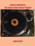 Ancient Armaments: The Frank Zappa Singles Project