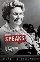 Phyllis Schlafly Speaks, Volume 1: Her Favorite Speeches