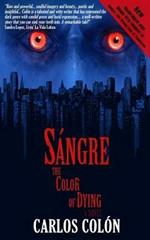 Sangre: The Color of Dying