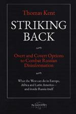 Striking Back: Overt and Covert Options to Combat Russian Disinformation