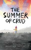 The Summer of Crud