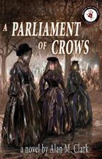 A Parliament of Crows