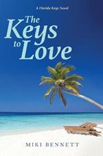 The Keys to Love: A Florida Keys Novel