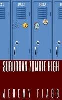 Suburban Zombie High