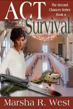 Act of Survival, The Second Chances Series Book 4