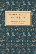 Growing Up With Jane