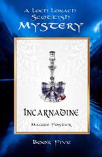 Incarnadine: Loch Lonach Scottish Mysteries, Book Five