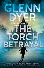 The Torch Betrayal: A Classic World War II Spy Thriller