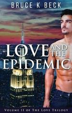 Love and the Epidemic