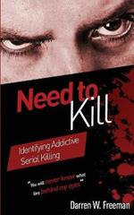 Need to Kill: Identifying Addictive Serial Killing