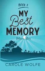 My Best Memory: Helene's Story