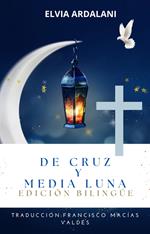 De Cruz y Media Luna, Edición Bilingüe