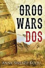 Grog Wars, Dos