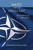 NATO and the Middle East: The Making of a Partnership