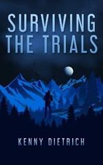 Surviving the Trials