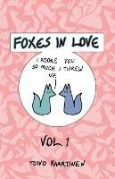 Foxes in Love: Volume 1